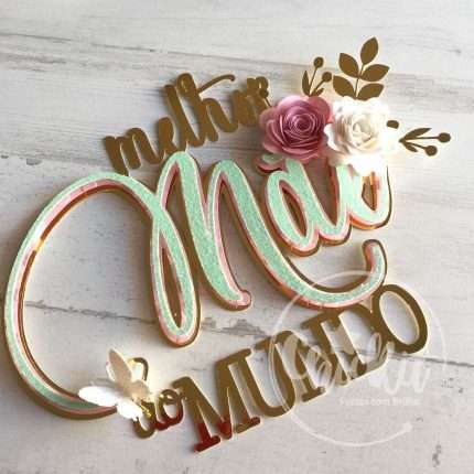 Melhor Mãe do Mundo